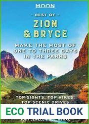 Moon Best of Zion & Bryce Make the Most of One to Three Days in the Parks