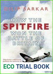How the Spitfire won the Battle of Britain