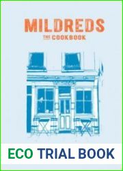 Mildreds The Cookbook Delicious Vegetarian Recipes for Simply Everyone