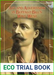 Art and Advertising in Buffalo Bill’s Wild West