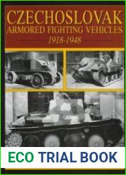 Czechoslovak Armored Fighting Vehicles 1918-1948 (Schiffer Military/Aviation History)