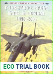 F-15E Strike Eagle Units in Combat 1990-2005 (Osprey Combat Aircraft 59)