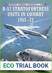 B-52 Stratofortress Units In Combat 1955-73 (Combat Aircraft 43)