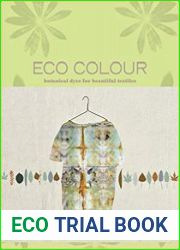 Eco Colour Botanical Dyes for Beautiful Textiles
