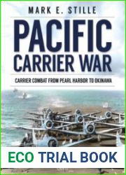 Pacific Carrier War Carrier Combat from Pearl Harbor to Okinawa (Osprey General Military)