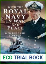 With The Royal Navy in War and Peace O|er The Dark Blue Sea