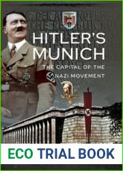 Hitler|s Munich The Capital of the Nazi Movement