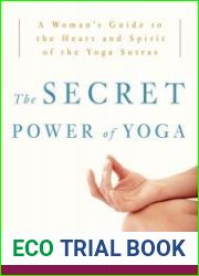 The Secret Power of Yoga