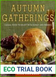 Autumn Gatherings Casual Food to Enjoy with Family and Friends