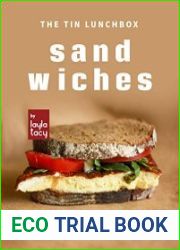 The Tin Lunchbox Sandwiches Simple Lunchbox-Friendly Sandwich Recipes