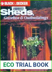 Black & Decker Sheds, Gazebos & Outbuildings 8 Projects with Plans & Instructions