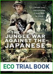 The Jungle War Against the Japanese