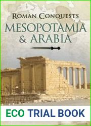 Roman Conquests Mesopotamia & Arabia