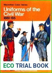 Uniforms of the Civil War 1861-65 (MacMillan Color Series)
