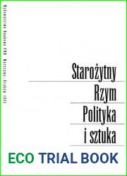 Starozytny Rzym. Polityka i sztuka