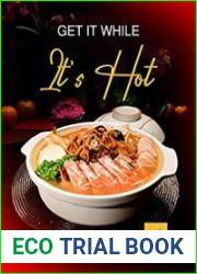 Get It While It|s Hot 30 Family-Sized Hot Pot Recipes