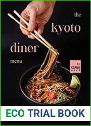 The Kyoto Diner Menu Healthy and Delicious Japanese Dishes Straight From Kyoto