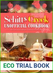 Schitt|s Creek Unofficial Cookbook The Taste & Easy Recipes Inspired by Schitt|s Creek