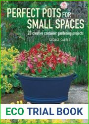 Perfect Pots for Small Spaces 20 creative container gardening projects