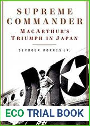 Supreme Commander MacArthur|s Triumph in Japan