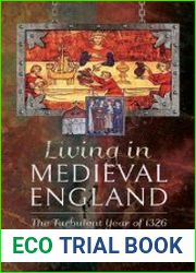 Living in Medieval England The Turbulent Year of 1326