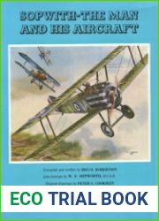 Sopwith The Man and His Aircraft