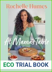 At Mama’s Table Easy & Delicious Meals From My Family To Yours