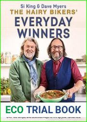 The Hairy Bikers| Everyday Winners 100 simple and delicious recipes to fire up your favourites!