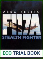 The F-117A Stealth Fighter (Aero Series)
