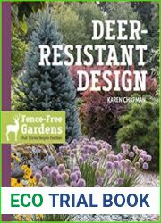 Deer-Resistant Design Fence-free Gardens that Thrive Despite the Deer