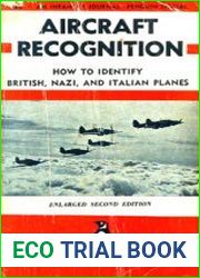 Aircraft Recognition How to Identify British, Nazi and Italian Planes, Second Edition
