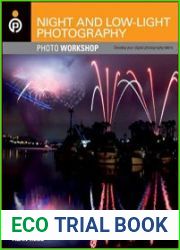 Night and Low–Light Photography Photo Workshop
