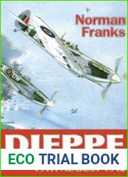 Dieppe The Greatest Air Battle, 19th August 1942