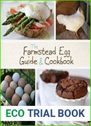 The Farmstead Egg Guide & Cookbook