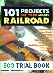 101 Projects for Your Model Railroad