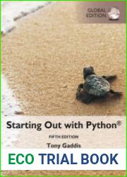 Starting Out with Python, 5th Edition, Global Edition
