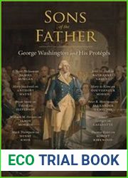 Sons of the Father George Washington and His Proteges (Jeffersonian America)