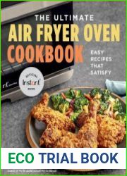 The Ultimate Air Fryer Oven Cookbook Easy Recipes That Satisfy
