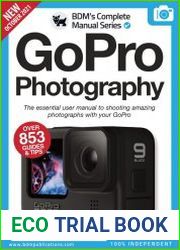 The Complete GoPro Manual