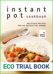 Instant Pot Cookbook Delicious Recipes for an Instant Pot Owner
