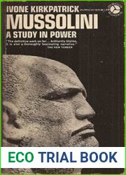 Mussolini A Study in Power