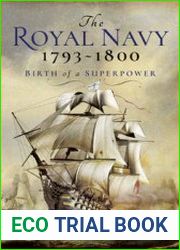 The Royal Navy 1793-1800 Birth of a Superpower
