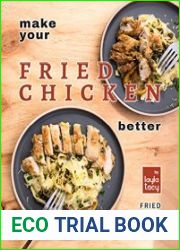 Make Your Fried Chicken Better Fried Chicken Recipes for the Soul