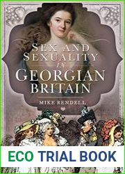 Sex and Sexuality in Georgian Britain