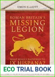 Roman Britain’s Missing Legion