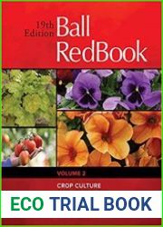 Ball RedBook Crop Culture and Production, Volume 2, 19th Edition