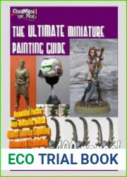 Ultimate Miniature Painting Guide