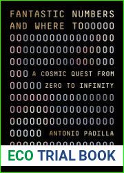 Fantastic Numbers and Where to Find Them A Cosmic Quest from Zero to Infinity