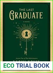 The Last Graduate (The Scholomance Book 2)