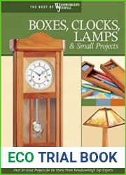 Boxes, Clocks, Lamps, and Small Projects (Best of Woodworker|s Journal)